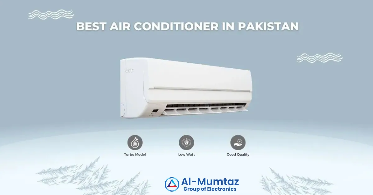 Best AC in Pakistan: Top Picks for Efficient Cooling